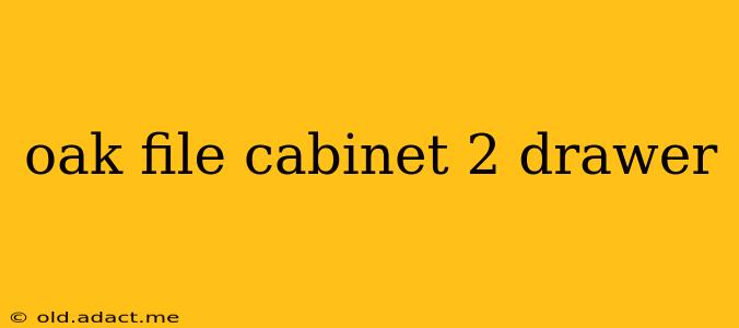 oak file cabinet 2 drawer