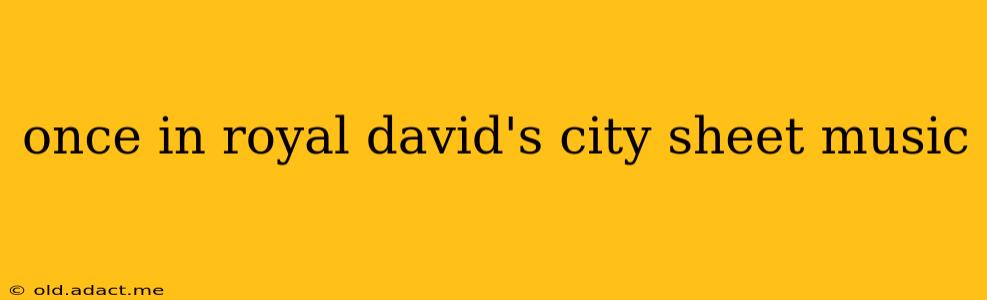 once in royal david's city sheet music