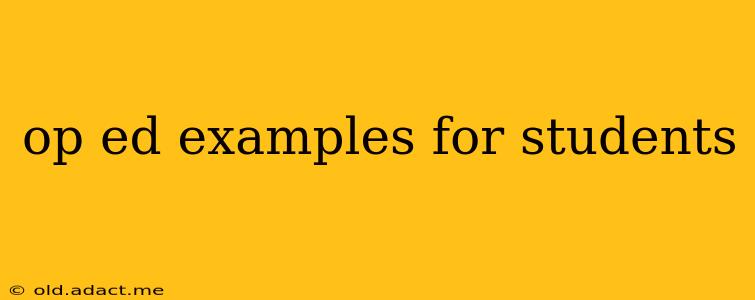 op ed examples for students