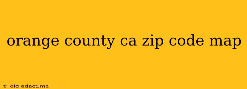 orange county ca zip code map