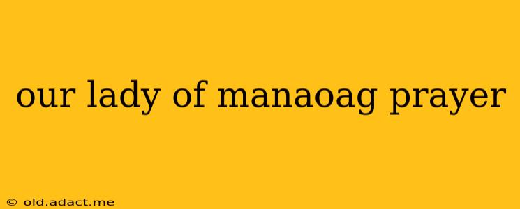 our lady of manaoag prayer