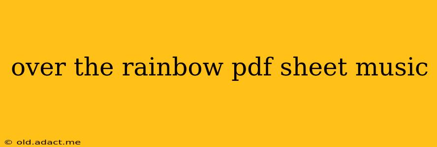 over the rainbow pdf sheet music
