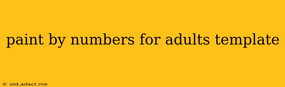 paint by numbers for adults template
