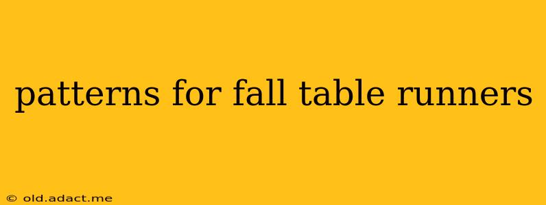 patterns for fall table runners