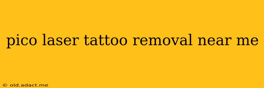 pico laser tattoo removal near me