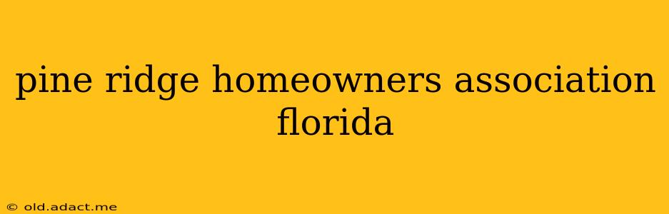 pine ridge homeowners association florida