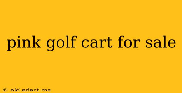 pink golf cart for sale