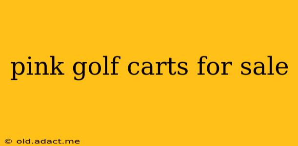 pink golf carts for sale
