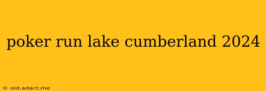 poker run lake cumberland 2024
