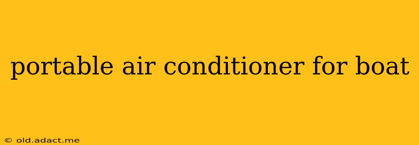 portable air conditioner for boat