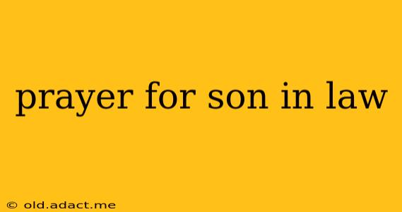 prayer for son in law