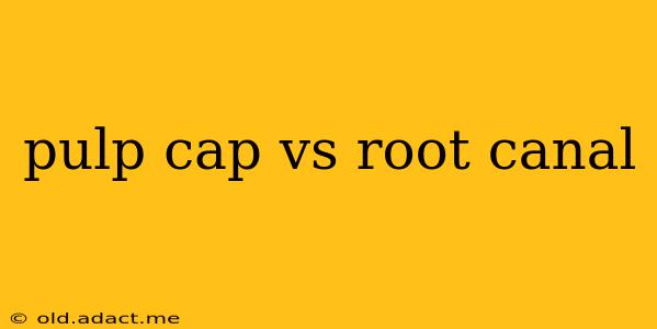 pulp cap vs root canal