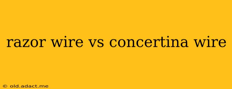 razor wire vs concertina wire