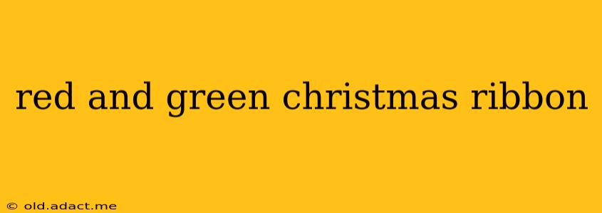 red and green christmas ribbon