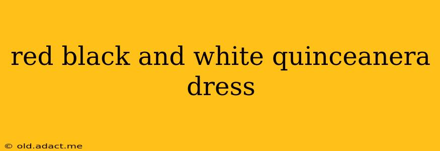 red black and white quinceanera dress