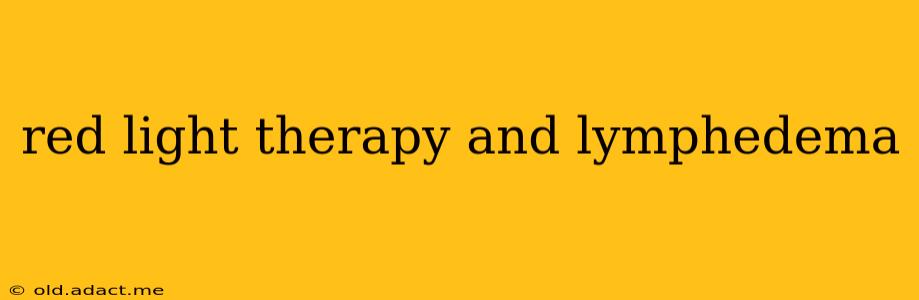 red light therapy and lymphedema