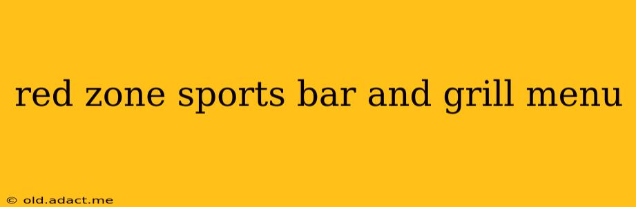 red zone sports bar and grill menu