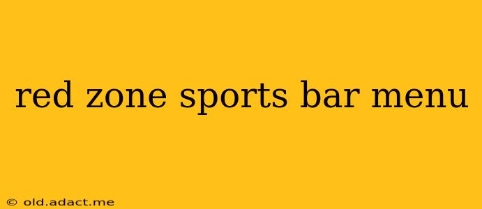 red zone sports bar menu