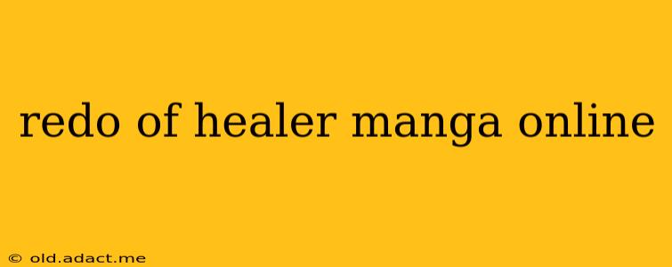 redo of healer manga online