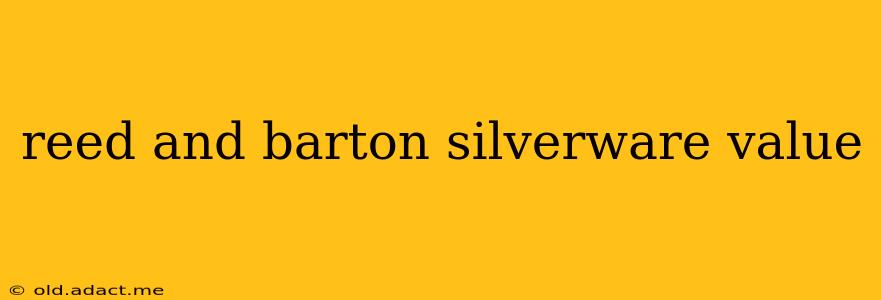 reed and barton silverware value