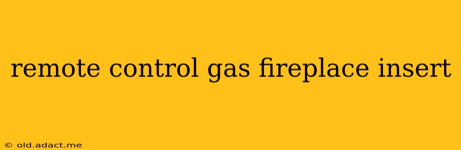 remote control gas fireplace insert
