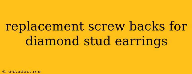 replacement screw backs for diamond stud earrings