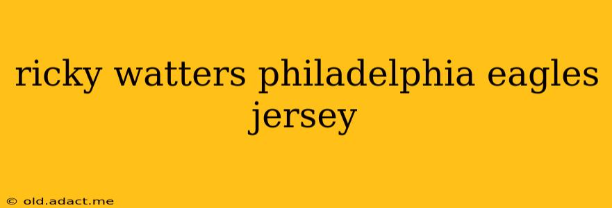 ricky watters philadelphia eagles jersey