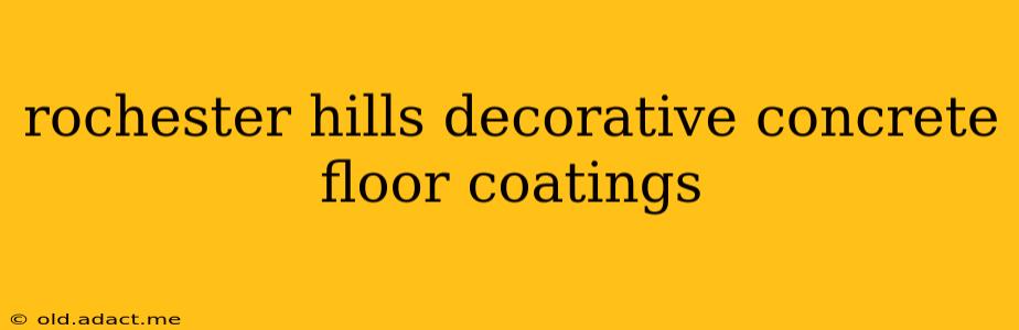 rochester hills decorative concrete floor coatings