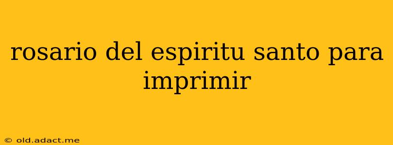 rosario del espiritu santo para imprimir