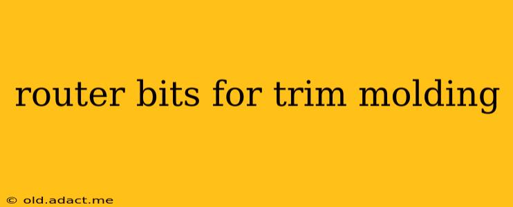 router bits for trim molding