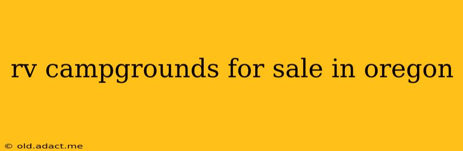 rv campgrounds for sale in oregon
