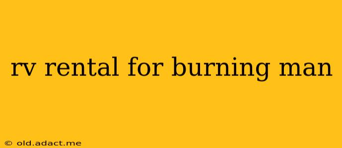 rv rental for burning man