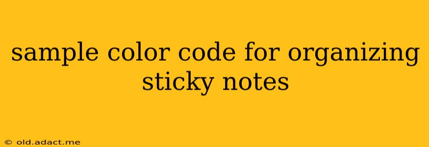 sample color code for organizing sticky notes