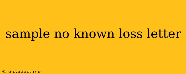 sample no known loss letter