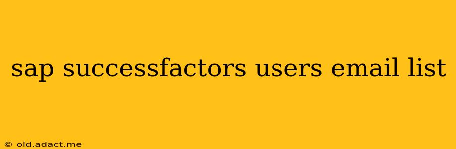 sap successfactors users email list