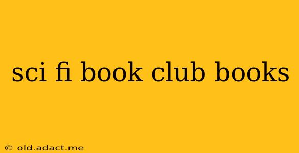 sci fi book club books