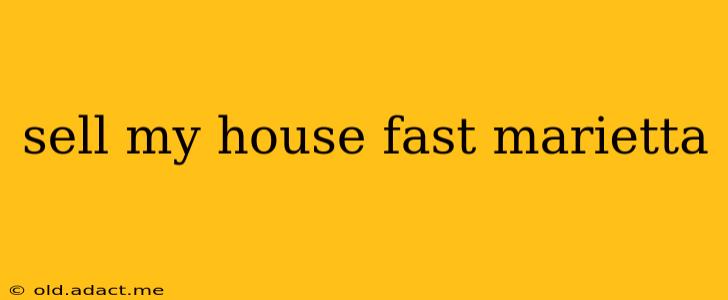 sell my house fast marietta