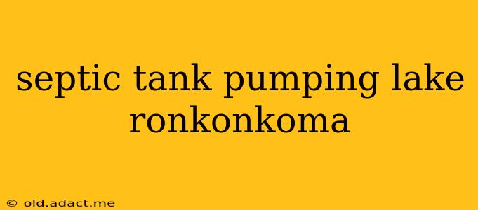 septic tank pumping lake ronkonkoma