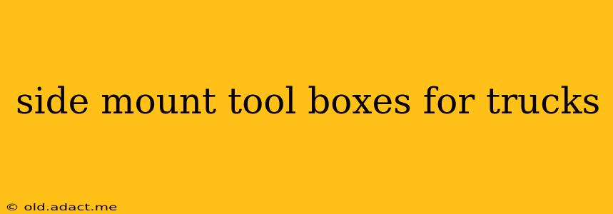 side mount tool boxes for trucks