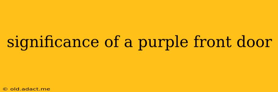significance of a purple front door