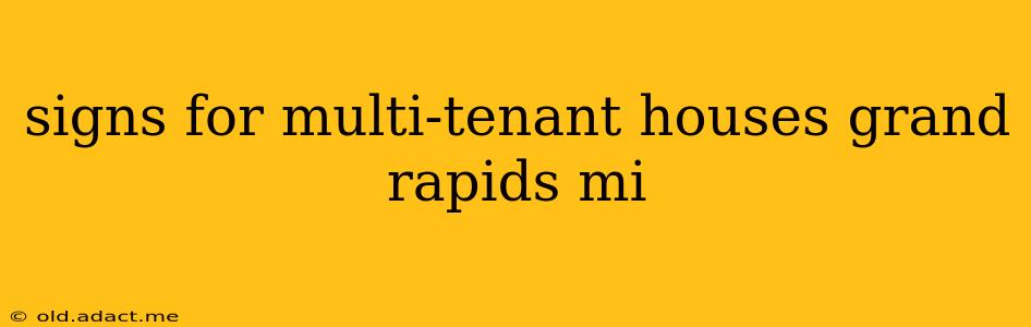 signs for multi-tenant houses grand rapids mi
