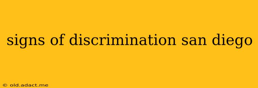 signs of discrimination san diego
