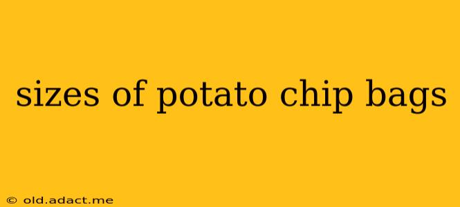 sizes of potato chip bags