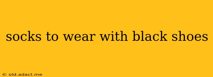 socks to wear with black shoes