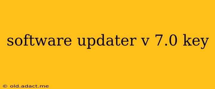 software updater v 7.0 key