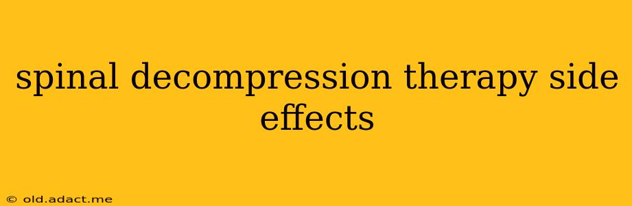 spinal decompression therapy side effects