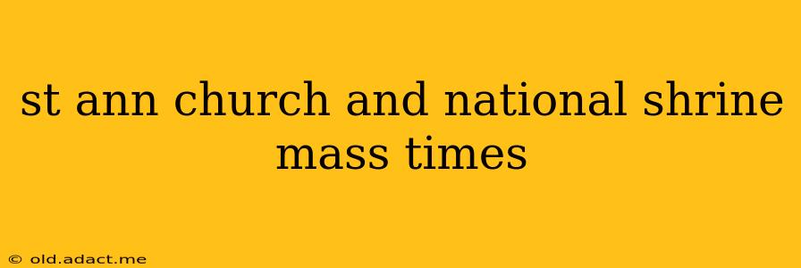 st ann church and national shrine mass times