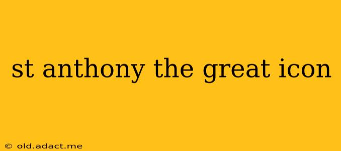 st anthony the great icon