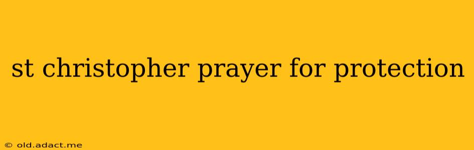 st christopher prayer for protection