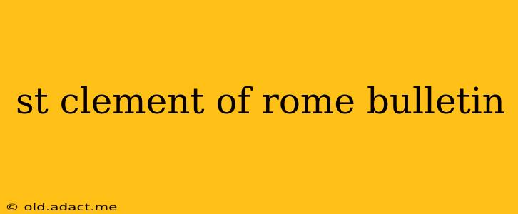 st clement of rome bulletin